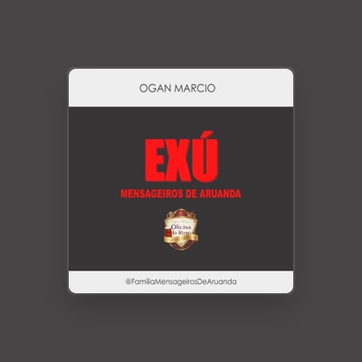 Listen to Ogan Marcio, watch music videos, read bio, see tour dates & more!