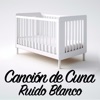 Canción De Cuna Ruido Blanco