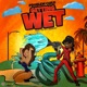 Getting Wet Cut To Fit Riddim Single
