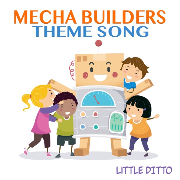 Mecha Builders Theme Song