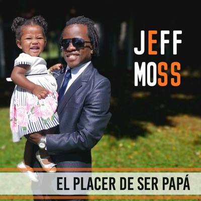 El Placer De Ser Papá - Single