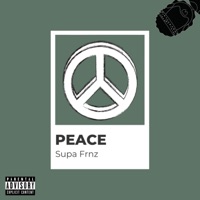 Peace - Single - Supa Frnz