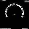 Amsterdam Dpss (feat. Chino Montana & J- One) - Single