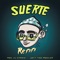 SUERTE - Renn lyrics