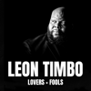 Lovers and Fools - Leon Timbo