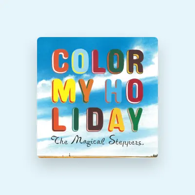 Listen to The Magical Steppers., watch music videos, read bio, see tour dates & more!