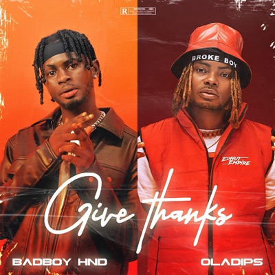 Give Thanks (feat. Oladips) - Single