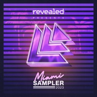 Revealed Recordings Presents Miami Sampler 2023 - EP - Revealed Recordings
