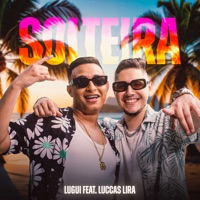 Solteira - Single - Lugui, DjMallNoBeat & Luccas Lira