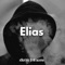 Elias - x$critic & ARACXNO lyrics