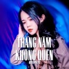 Tháng Năm Không Quên (EDM) - Beat - Single