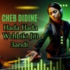 Hada Hada Wchbiki Jiti 3andi - Single