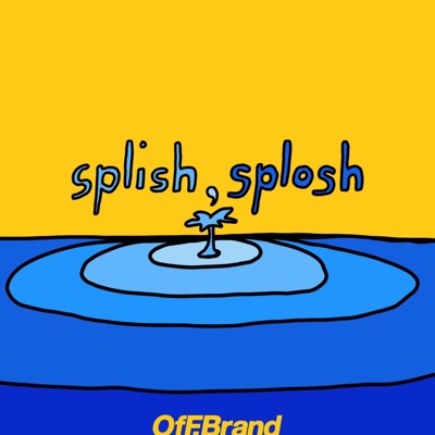 splish,splosh - Single