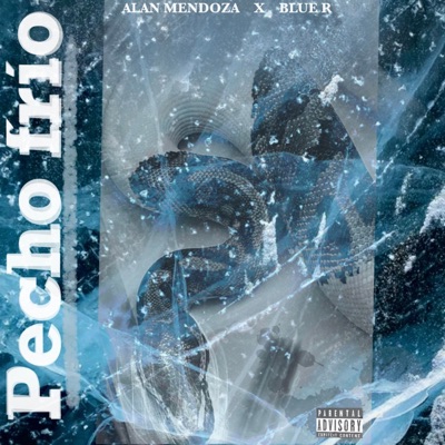 Pecho frío (feat. Blue R) - Single