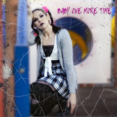 ...Baby One More Time - Single