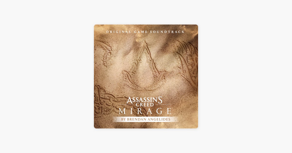 Assassin's Creed Mirage (Original Game Soundtrack) - Album by Brendan  Angelides
