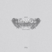 Ménage á Trois - Single - Kenyi