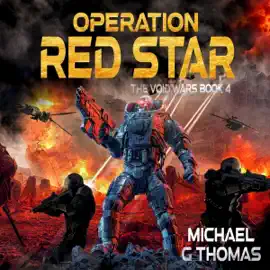 Operation Red Star: The Void Wars, Book 4 (Unabridged)