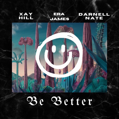 Be Better - Single