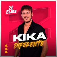 Kika Diferente - Single - Zé Elias