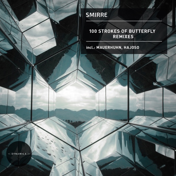100 Strokes of Butterfly Remixes - Single