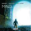 Mind - Deepest, AMHouse & Matt Steep