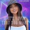 If It's Lovin' that You Want - Single