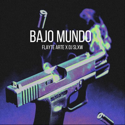 Flayte Arte - Bajo Mundo (feat. Dj Slxw)