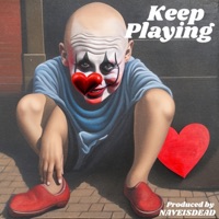 Keep Playing - Single - Naveisdead
