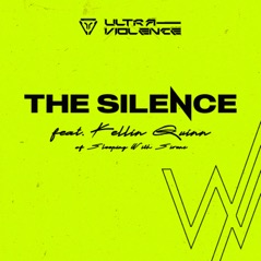 The Silence (feat. Kellin Quinn & Sleeping With Sirens) - Single