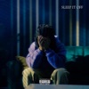 Sleep It Off - Single