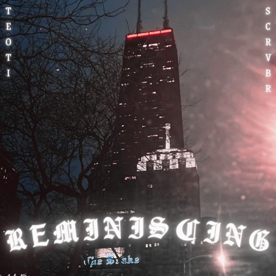 REMINICING (feat. scrvbber) - Single