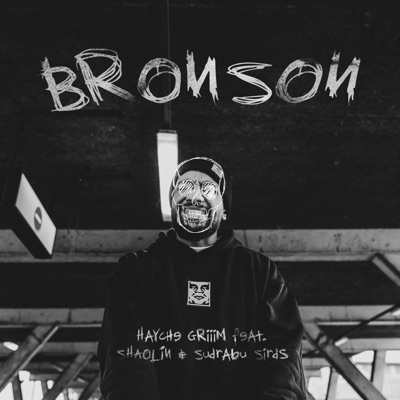 BRONSON (feat. SUDRABU SIRDS, SHAOLIN & NVGL) - Single