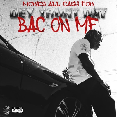 Dey Turnt Day Bac On Me