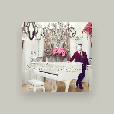 Listen to Elnur Məmmədov, watch music videos, read bio, see tour dates & more!