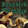 Dropkick Murphys - I'm Shipping up to Boston artwork