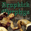 I'm Shipping up to Boston - Dropkick Murphys