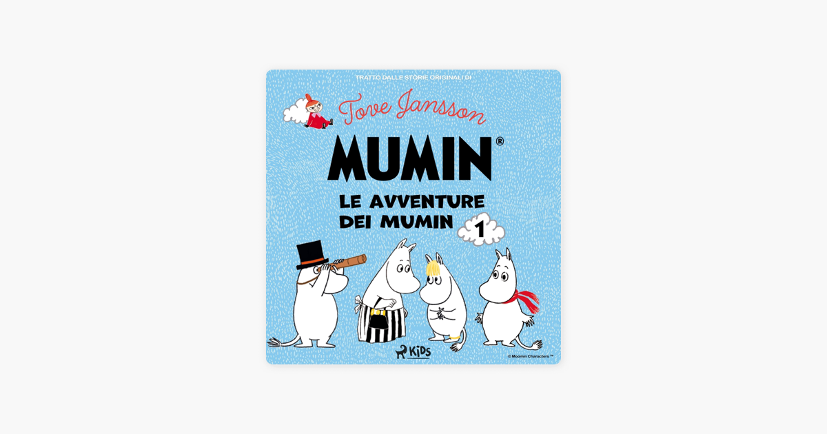 ‎Le avventure dei Mumin 1 by Tove Jansson & Sara Piccinini - traduttore ...