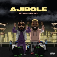 Ajibole (feat. Multiply) - Single - Bellaruu