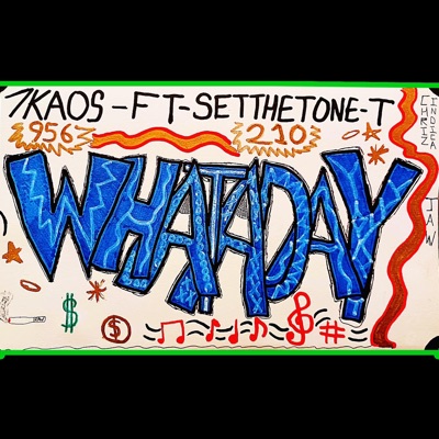 WHATADAY (feat. SETTHETONE-T) - Single