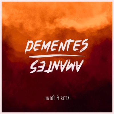 DEMENTES (feat. El Seta) - Single