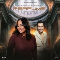 Perfume - Single - Manny Cruz & Kiara Franco