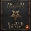 El club Dumas - Arturo Pérez-Reverte