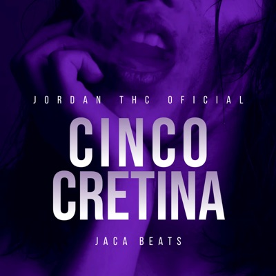 Cinco Cretina - Single