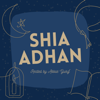 Shia Adhan (Radio Edit) - عباس يوسف