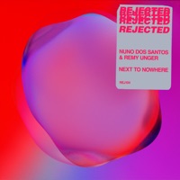 Next to Nowhere - Single - Nuno Dos Santos & Remy Unger