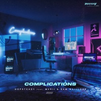 Complications - Single - Hopsteady, MVRII & Sam Mailloux
