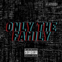 Only The Family - Single - J Munna