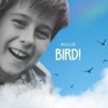 Bird! - Single