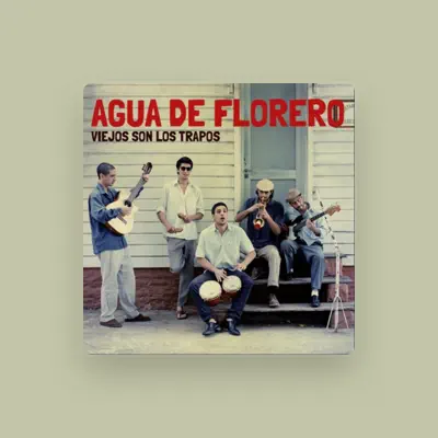 Listen to Agua de Florero, watch music videos, read bio, see tour dates & more!